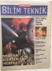Cumhuriyet Gazetesi Bilim Teknik Eki - 12 Ocak 2002 - Ufolar Uzaylılar Nerede? - GZ43598 - 2