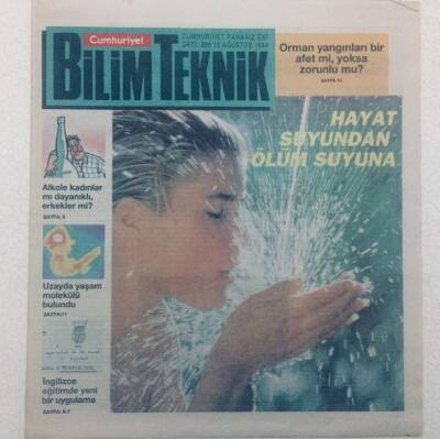 Cumhuriyet Gazetesi Bilim Teknik Eki - 13 Ağustos 1994 - Hayat Suyundan Ölüm Suyuna GZ46629 - 1