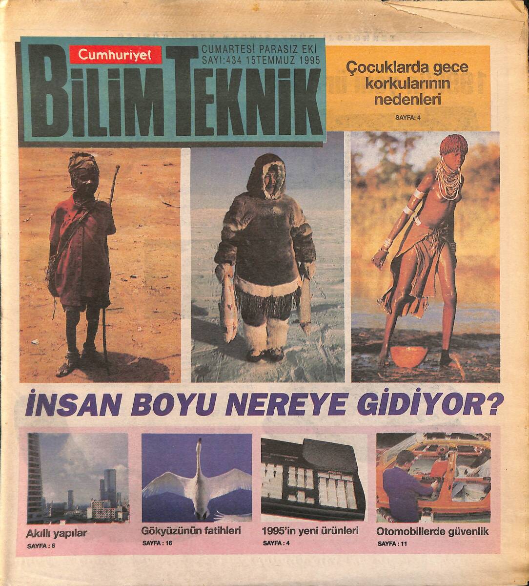 Cumhuriyet Gazetesi Bilim Teknik Eki 15 Temmuz 1995 - İnsan Boyu Nereye Gidiyor ? - Otomobillerde Güvenlik GZ155580 - 1