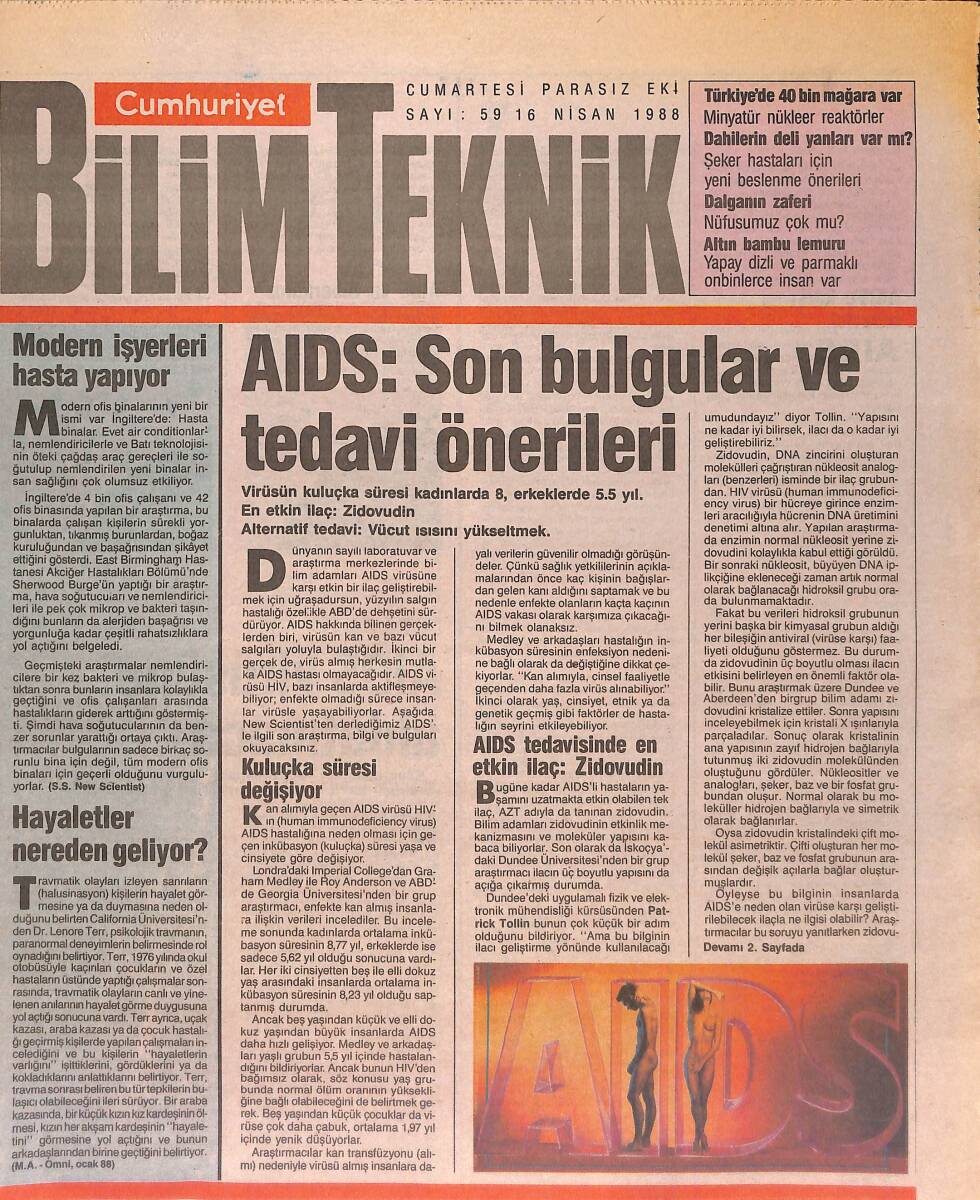 Cumhuriyet Gazetesi Bilim Teknik Eki 16 Nisan 1988 - AIDS: Son Bulgular Ve Tedavi Önerileri - Modern İşyerleri Hasta Yapıyor GZ137456 - 1