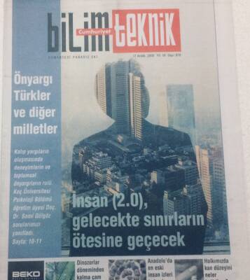 Cumhuriyet Gazetesi Bilim Teknik Eki 17 Aralık 2005 - İnsan Gelecekte Sınırların Ötesine Geçecek GZ47540 - 1