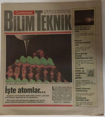 Cumhuriyet Gazetesi Bilim Teknik Eki 18 Ağustos 1990 - Atomlar Yeni Nesil Mikroskoplar Sayesinde Tek Tek Sayılabiliyor , Yeni Avrupanın Yeni Demiryolu Çağı - GZ16312 - 2