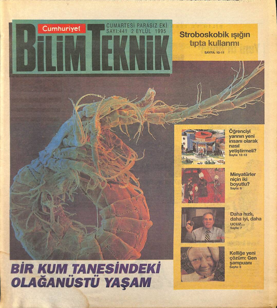 Cumhuriyet Gazetesi Bilim Teknik Eki 2 Eylül 1995 - Kelliğe Çözüm : Gen Şampuanı - Bir Kum Tanesindeki Olağanüstü Yaşam GZ155690 - 1