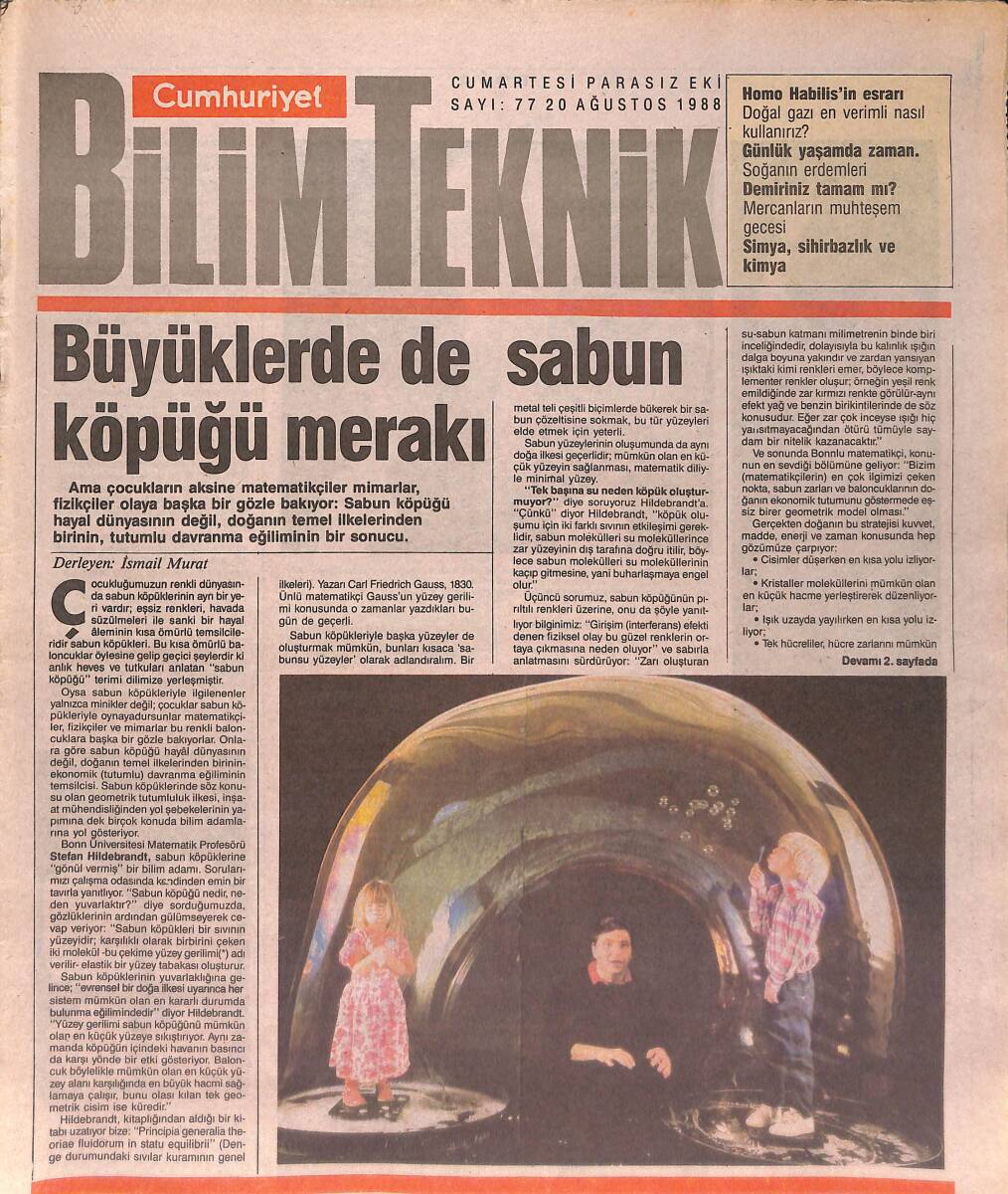 Cumhuriyet Gazetesi Bilim Teknik Eki 20 Ağustos 1988 - Büyüklerde De Sabun Köpüğü Merakı - Denizlerde Kaptanlığın Krallığı Bitiyor Mu? GZ137442 - 1