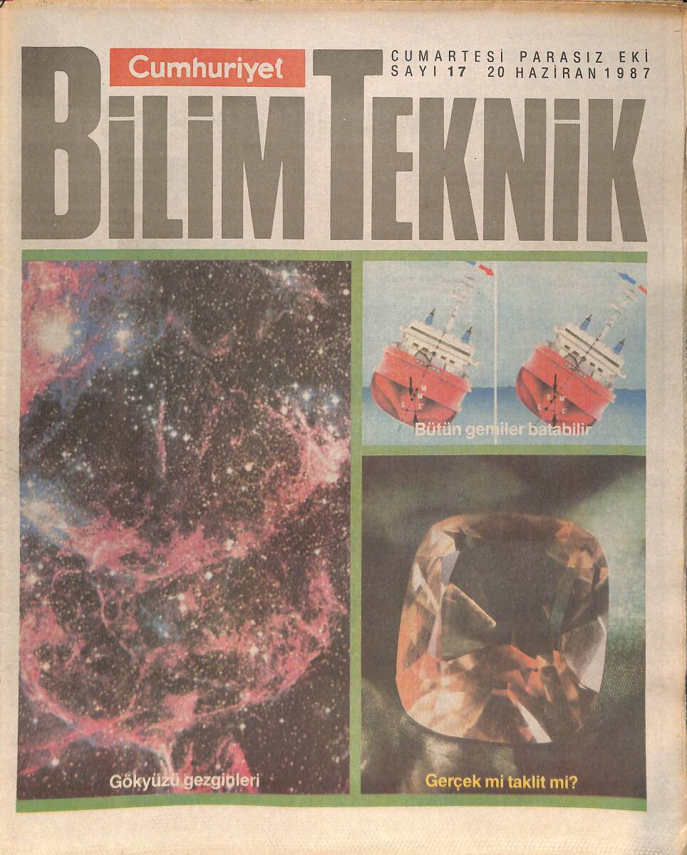 Cumhuriyet Gazetesi Bilim Teknik Eki 20 Haziran 1987 - Asit Yağmurlarını Kim Durduracak - Hayvanlar Nasıl Uyur - Bütün Gemiler Batabilir GZ137346 - 1