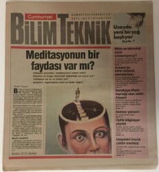 Cumhuriyet Gazetesi Bilim Teknik Eki 21 Nisan 1990 - Meditasyonun Bir Faydası Var Mı , Bilim Ve Teknoloji Niçin Üretemiyoruz ? - GZ16286 - 1