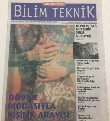 Cumhuriyet Gazetesi Bilim Teknik Eki 21 Nisan 2001 - Dövme Modasıyla Kişilik Arayışı GZ48602 - 1