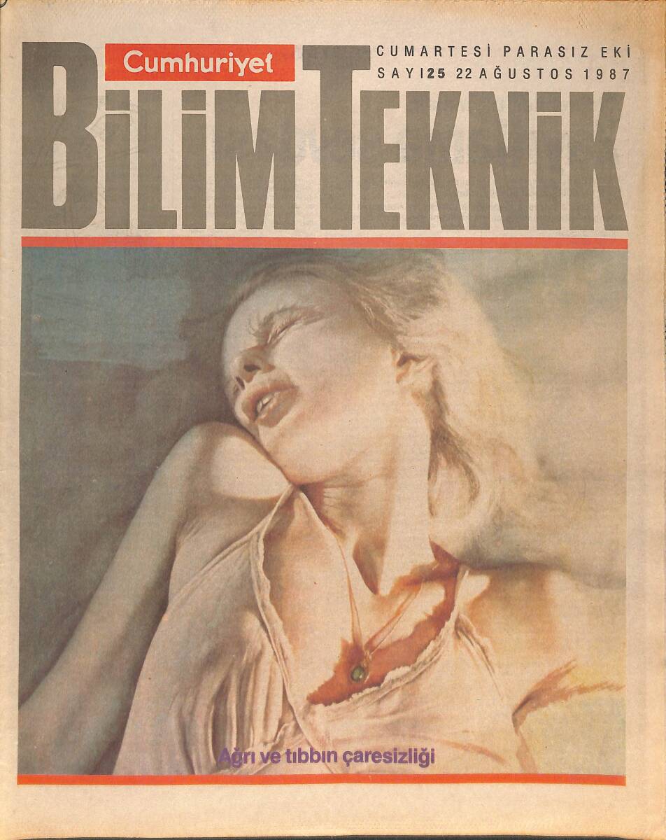 Cumhuriyet Gazetesi Bilim Teknik Eki 22 Ağustos 1987 - Üstüniletkenlik: Dünya Bir Evrimin Eşiğinde - Uzayda Güneş Enerjisi İstasyonları GZ137353 - 1