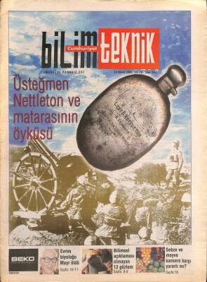 Cumhuriyet Gazetesi Bilim Teknik Eki 23 Nisan 2005 - Evrim Biyoloğu Mayr Öldü - Üsteğmen Nettleton Ve Matarasının Öyküsü GZ96528 - 1
