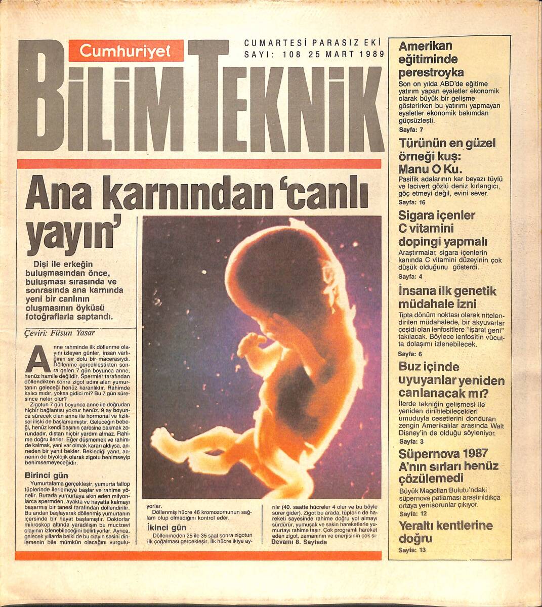 Cumhuriyet Gazetesi Bilim Teknik Eki 25 Mart 1989 - Ana Karnından Canlı Yayın - İnsana İlk Genetik Müdahale İzni GZ137420 - 1