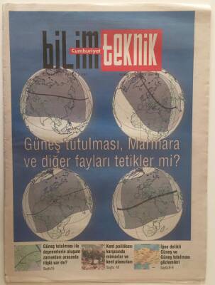 Cumhuriyet Gazetesi Bilim Teknik Eki 25 Mart 2006 - Güneş Tutulması , Marmara Ve Diğer Fayları Tetikler Mi ? GZ28429 - 1