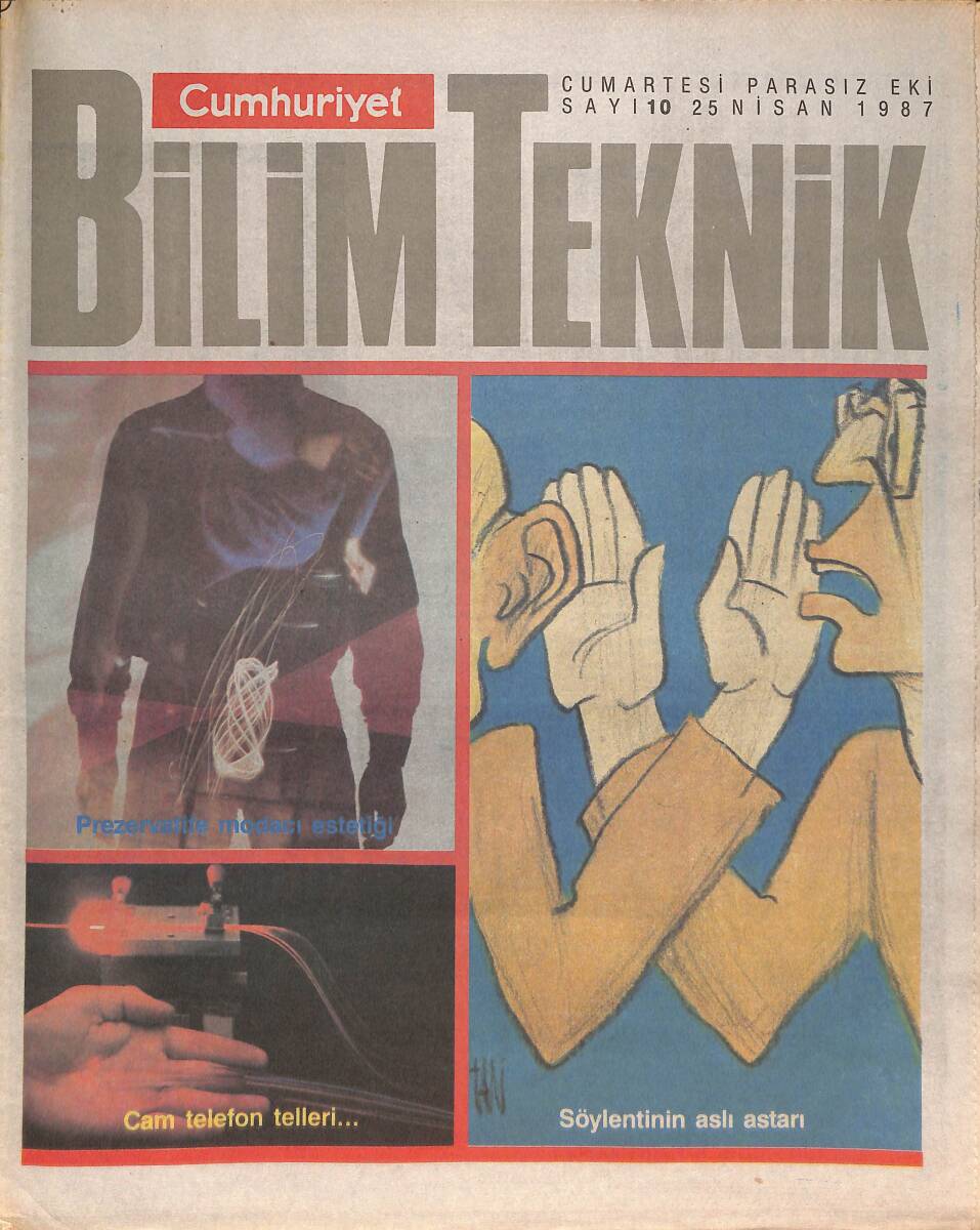 Cumhuriyet Gazetesi Bilim Teknik Eki 25 Nisan 1987 - Dünya'da 400 Tane Örümcek Maymun Kaldı - Akdeniz'de Alarm Çanları GZ137340 - 1