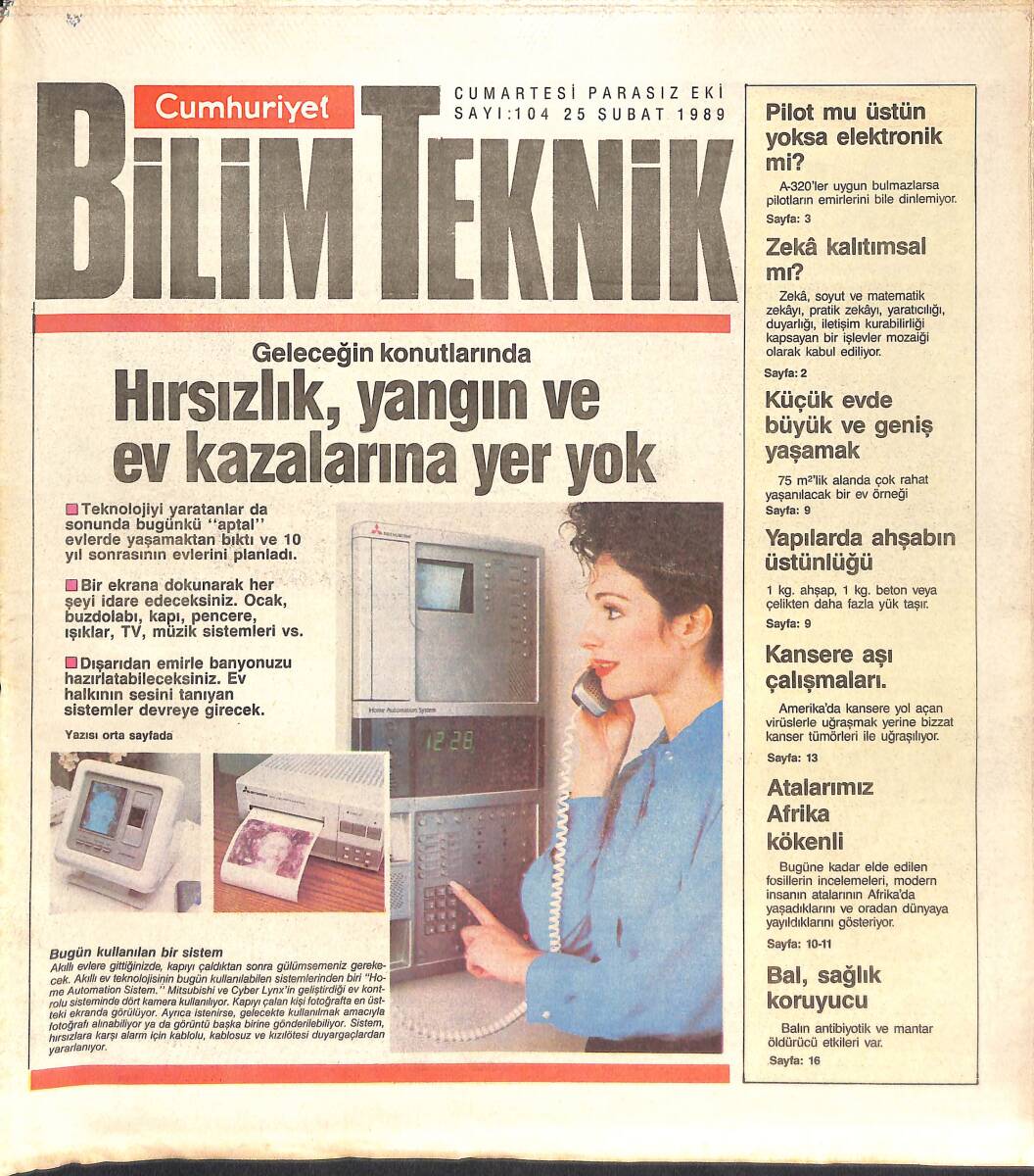 Cumhuriyet Gazetesi Bilim Teknik Eki 25 Şubat 1989 - Geleceğin Konutlarında Hırsızlık, Yangın Ve Ev Kazalarına Yer Yok! - Kansere Aşı Çalışmaları! GZ137423 - 1