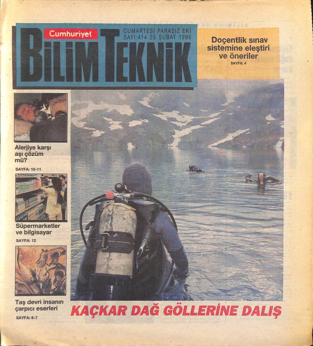 Cumhuriyet Gazetesi Bilim Teknik Eki 25 Şubat 1995 - Kaçkar Dağ Göllerine Dalış - Taş Devri İnsanın Çarpıcı Eserleri GZ155638 - 1