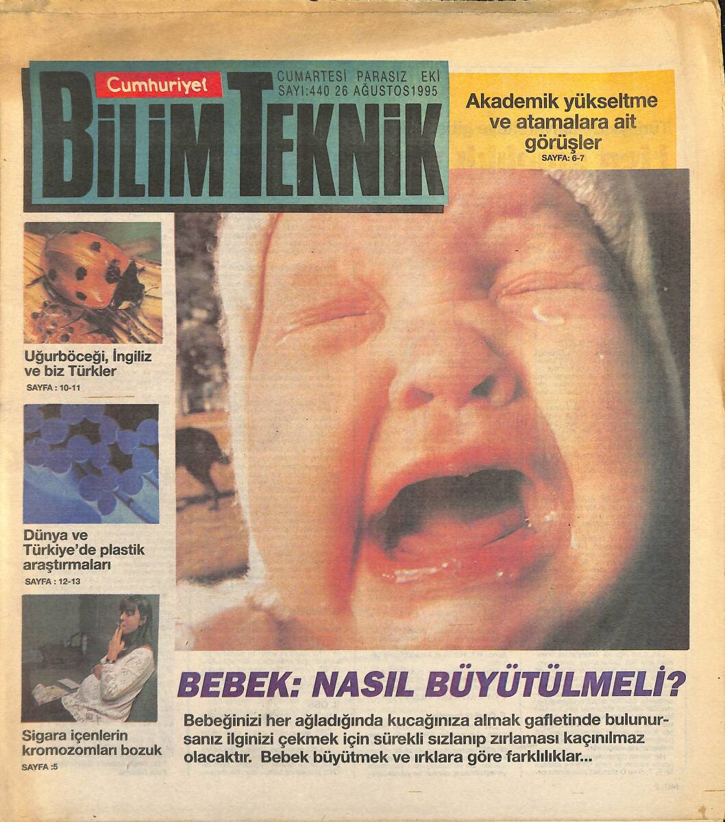 Cumhuriyet Gazetesi Bilim Teknik Eki 26 Ağustos 1995 - Sigara İçenlerin Kromozomları Bozuk - Dünya Ve Türkiye'de Plâstik Araştırmaları GZ155686 - 1