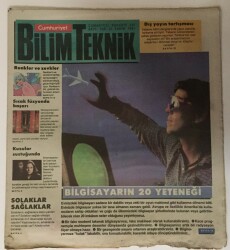 Cumhuriyet Gazetesi Bilim Teknik Eki 30 Kasım 1991 - Bilgisayarın 20 Yeteneği , Yırtıcıların Dünyasının Avcısı Doğan - GZ16288 - 2