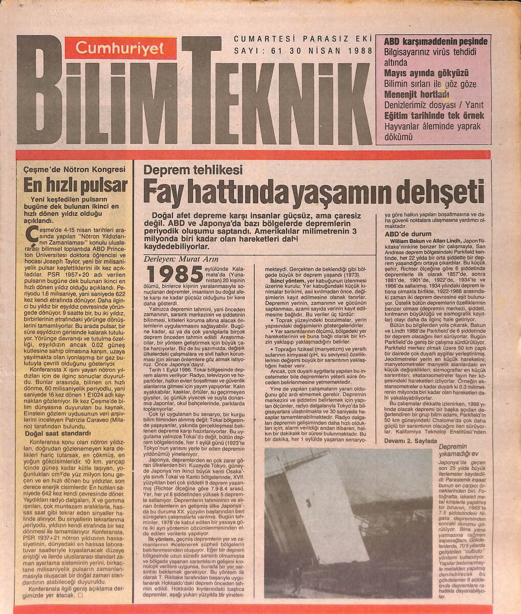 Cumhuriyet Gazetesi Bilim Teknik Eki 30 Nisan 1988 - Fay Hattında Yaşamın Dehşeti - Hayvanlar Dünyasında Yaprak Dökümü GZ137454 - 1