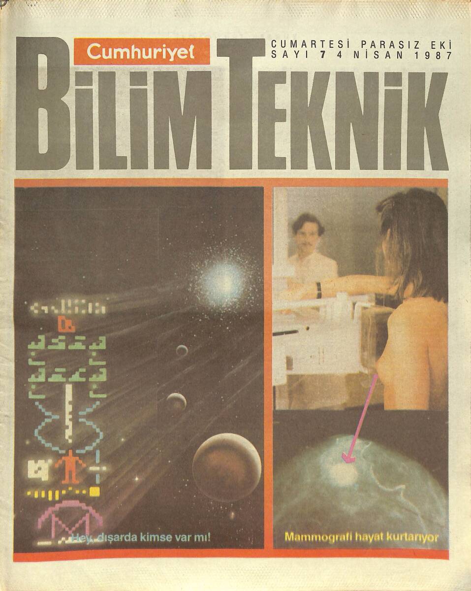 Cumhuriyet Gazetesi Bilim Teknik Eki 4 Nisan 1987 - Türkiye'de Robot Üretme Programı - 3 Metrelik Dev Örümcek Yengeç GZ137336 - 1