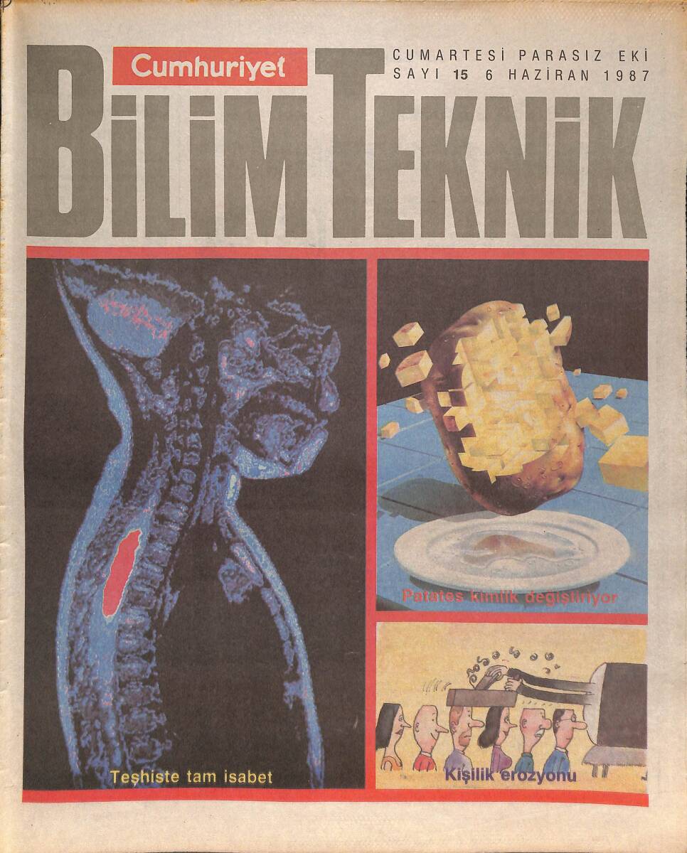 Cumhuriyet Gazetesi Bilim Teknik Eki 6 Haziran 1987 - Patates Kimlik Değiştiriyor - Gözleri İnsan Gibi Önde Tek Kuş GZ137344 - 1
