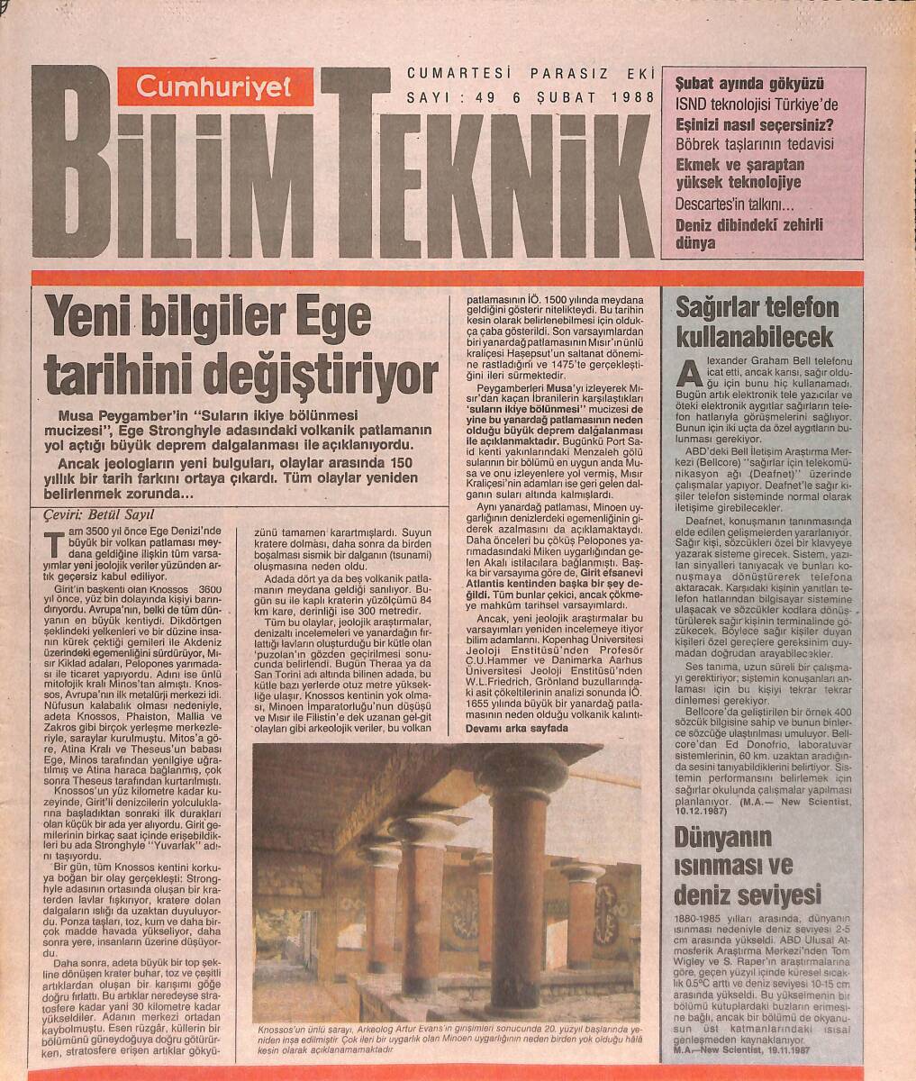 Cumhuriyet Gazetesi Bilim Teknik Eki 6 Şubat 1988 - Yeni Bilgiler Ege Tarihini Değiştiriyor - Deniz Dibindeki Zehirli Dünya GZ137466 - 1