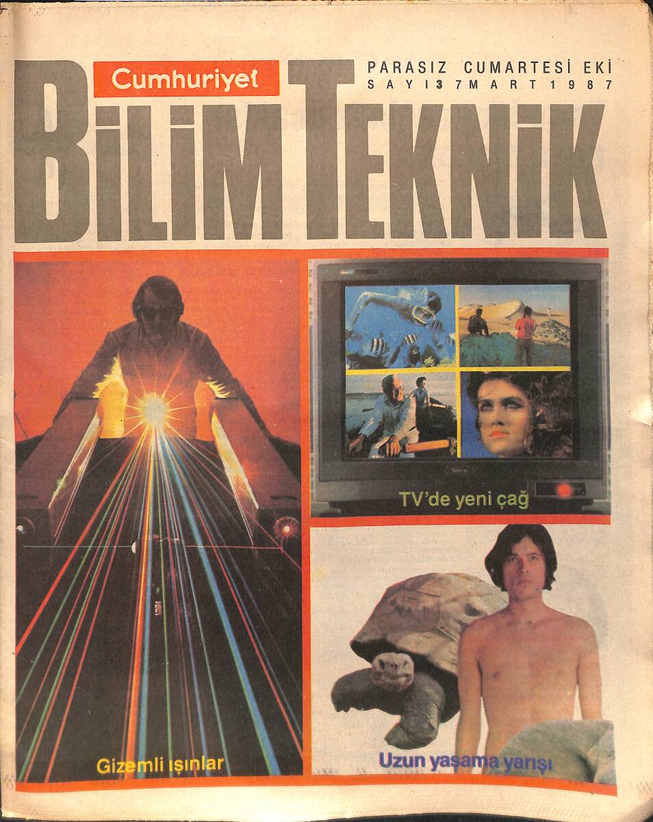 Cumhuriyet Gazetesi Bilim Teknik Eki 7 Mart 1987 - Lazer Teknolojisi - Yeni Televizyon Çağı Başlıyor GZ137332 - 1