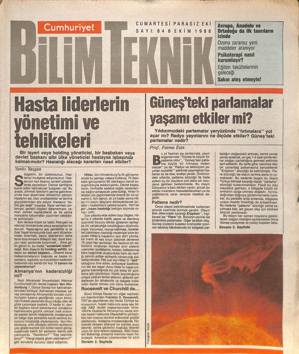 Cumhuriyet Gazetesi Bilim Teknik Eki 8 Ekim 1988 - Hasta Liderlerin Yönetimi Ve Tehlikeleri - Güneş'teki Parlamalar Yaşamı Etkiler Mi? GZ137435 - 1