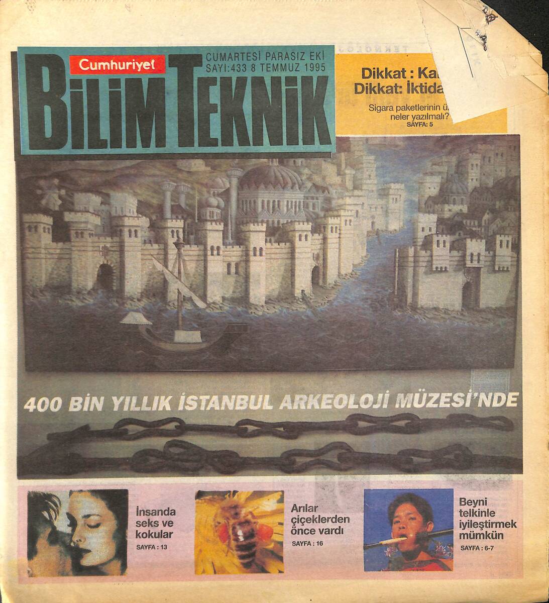 Cumhuriyet Gazetesi Bilim Teknik Eki 8 Temmuz 1995 - 400 Bin Yıllık İstanbul , Arkeoloji Müzesi'nde GZ155672 - 1