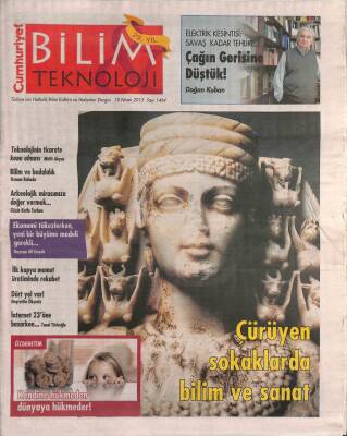 Cumhuriyet Gazetesi Bilim Teknoloji Eki 10 Nisan 2015 - Çürüyen Sokaklarda Bilim Ve Sanat - Dünyanın En Büyük Krateri Mi Çapı 200 Km GZ94842 - 1
