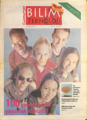 Cumhuriyet Gazetesi Bilim Teknoloji Eki 16 Haziran 2006 - Biyoteknolojide Türkiyenin Önünde Büyük Fırsatlar Var GZ96561 - 1