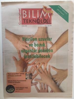 Cumhuriyet Gazetesi Bilim Teknoloji Eki 16 Mayıs 2008 - Yitirilen Uzuvlar Ve Bozuk Organlar Yeniden Üretilebilecek - GZ20249 - 1