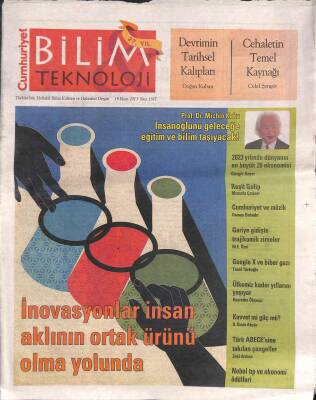 Cumhuriyet Gazetesi Bilim Teknoloji Eki 18 Ekim 2013 - İnovasyonlar İnsan Aklının Ortak Ürünü Olma Yolunda GZ94848 - 1