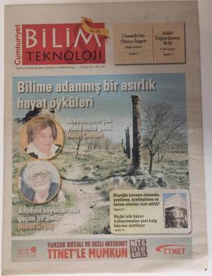 Cumhuriyet Gazetesi Bilim Teknoloji Eki 18 Şubat 2011 - Bilime Adanmış Bir Asırlık Hayat Öyküleri Halet Çambel , Nimet Özgüç - GZ16258 - 2
