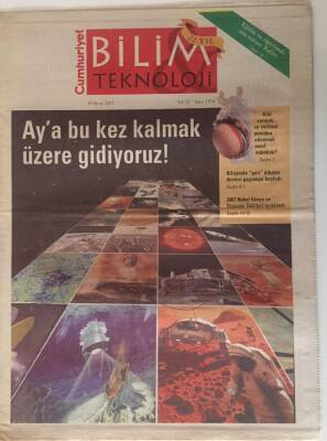 Cumhuriyet Gazetesi Bilim Teknoloji Eki 19 Ekim 2007 - Aya Bu Kez Kalmak Üzere Gidiyoruz ! GZ20100 - 1