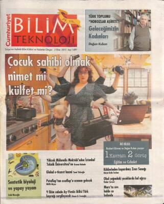 Cumhuriyet Gazetesi Bilim Teknoloji Eki 2 Ekim 2015 - Çocuk Sahibi Olmak Nimet Mi Külfet Mi ? - Köklerinden Koparılmış Zeus Sunağı GZ94837 - 1