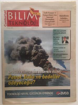 Cumhuriyet Gazetesi Bilim Teknoloji Eki 2 Temmuz 2010 - Meksika Körfezinde Doğanın Ölümü Petrol Daha Ne Bedeller Ödeyeceğiz ? GZ20349 - 1