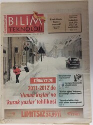 Cumhuriyet Gazetesi Bilim Teknoloji Eki 21 Ocak 2011 - 2011- 2012de Ilıman Kışlar Ve Kurak Yazlar Tehlikesi - GZ16264 - 2