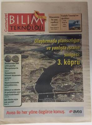 Cumhuriyet Gazetesi Bilim Teknoloji Eki 23 Nisan 2010 - Ulaştırmada Plansızlığın Ve Yanlışta Israrın Simgesi 3 Köprü , Şair Nedimi Neden Çok Sevildi - GZ16247 - 2
