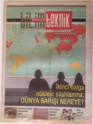 Cumhuriyet Gazetesi Bilim Teknoloji Eki 25 Aralık 2004 - İkinci Dalga Nükleer Silahlanma Dünya Barışı Nereye ? GZ20110 - 1