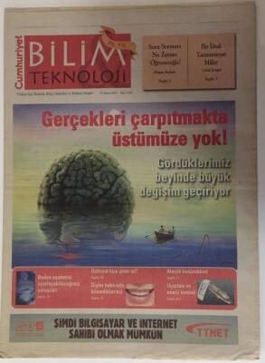 Cumhuriyet Gazetesi Bilim Teknoloji Eki 27 Mayıs 2011 - Gördüklerimiz , Beyinde Büyük Değişim Geçiriyor - GZ16268 - 1