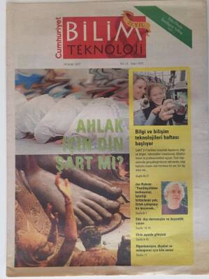 Cumhuriyet Gazetesi Bilim Teknoloji Eki 28 Eylül 2007 - Ahlak İçin Din Şart Mı ? - GZ20090 - 1