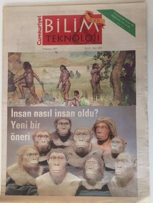 Cumhuriyet Gazetesi Bilim Teknoloji Eki 29 Haziran 2007 -İnsan Nasıl İnsan Oldu ? Yeni Bir Öneri - GZ20086 - 1