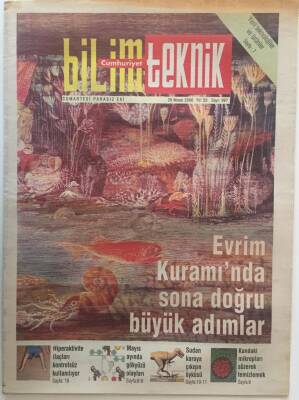 Cumhuriyet Gazetesi Bilim Teknoloji Eki 29 Nisan 2006 -Evrim Kuramında Sona Doğru Büyük Adımlar - GZ20196 - 1