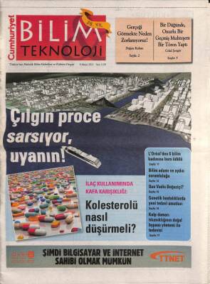 Cumhuriyet Gazetesi Bilim Teknoloji Eki 6 Mayıs 2011 - İlaç Kullanımında Kafa Karışıklığı Kolesterolü Nasıl Düşürmeli ? GZ94815 - 1