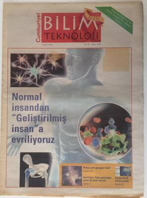 Cumhuriyet Gazetesi Bilim Teknoloji Eki 8 Eylül 2006 - Normal İnsandan Geliştirilmiş İnsana Evriliyoruz GZ20145 - 1