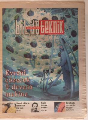 Cumhuriyet Gazetesi Bilim Teknoloji Eki 9 Ekim 2004 - Evreni Çözecek 9 Devasa Makine , Büyük Buluşçu Einstein GZ20111 - 1