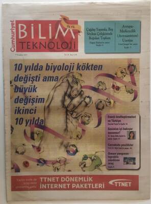 Cumhuriyet Gazetesi Bilim Teknoloji Eki 9 Temmuz 2010 - 10 Yılda Biyoloji Kökten Değişti Ama Büyük Değişim İkinci 10 Yılda GZ20347 - 1