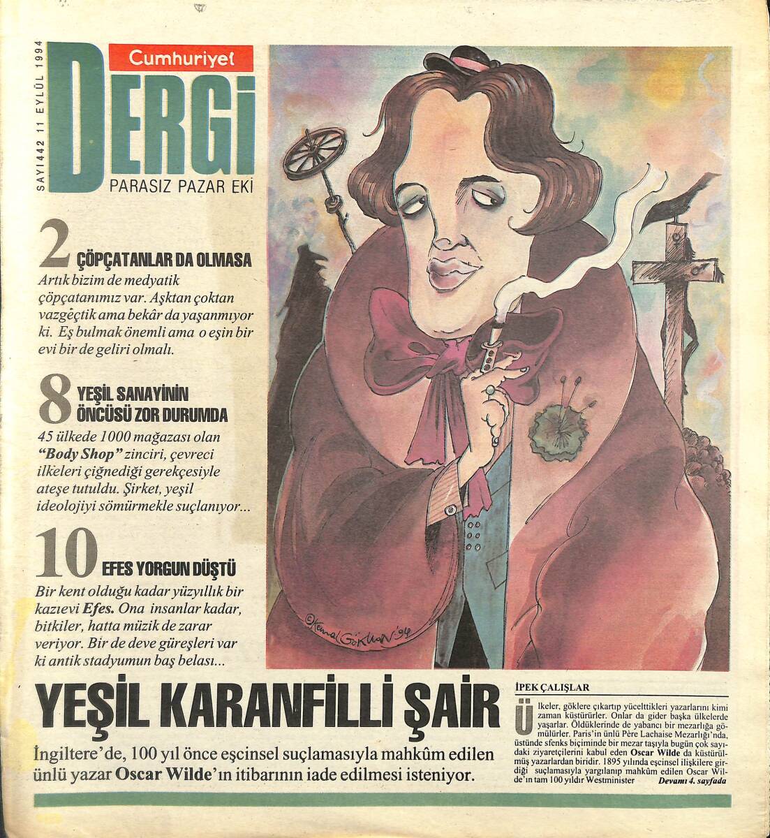 Cumhuriyet Gazetesi Dergi Eki 11 Eylül 1994 - Efes Yorgun Düştü - İngilizlerin Lanetlediği Yazar : Oscar Wilde GZ155694 - 1