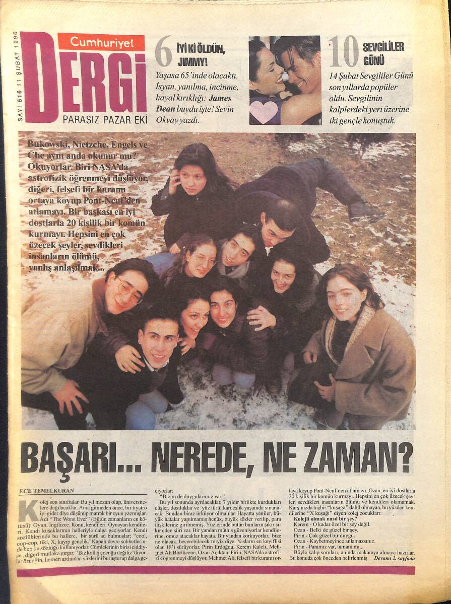 Cumhuriyet Gazetesi Dergi Eki 11 Şubat 1996 - İsyan,Yanılma,İncinme,Hayal Kırıklığı : James Dean Buydu İşte ! GZ155658 - 1