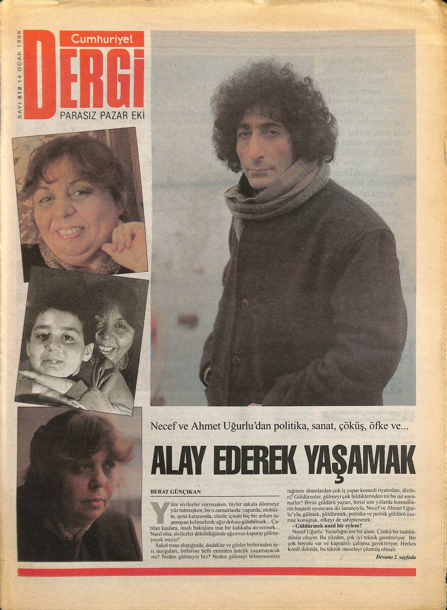 Cumhuriyet Gazetesi Dergi Eki 14 Ocak 1996 - Necef Ve Ahmet Uğurlu'dan Politika,Sanat,Çöküş,Öfke Ve... GZ155631 - 1