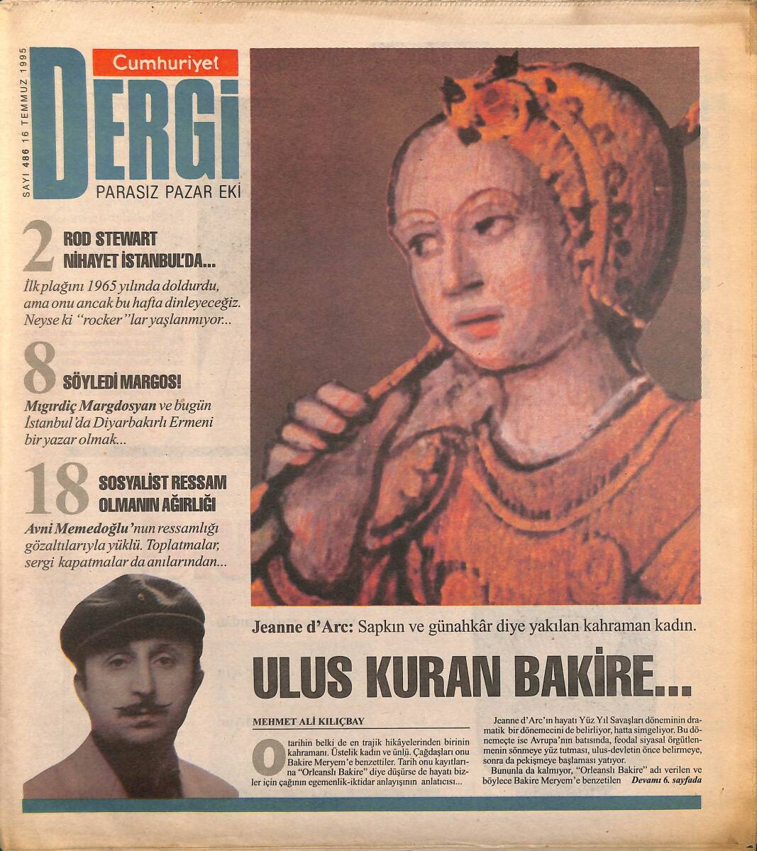 Cumhuriyet Gazetesi Dergi Eki 16 Temmuz 1995 - Avni Memedoğlu'nun Ressamlığı Gözaltılarıyla Yüklü GZ155581 - 1